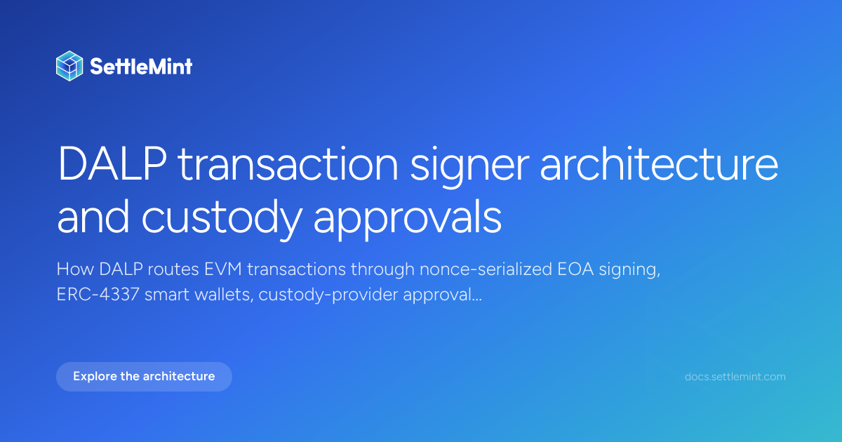 Transaction Signer | DALP Documentation | SettleMint