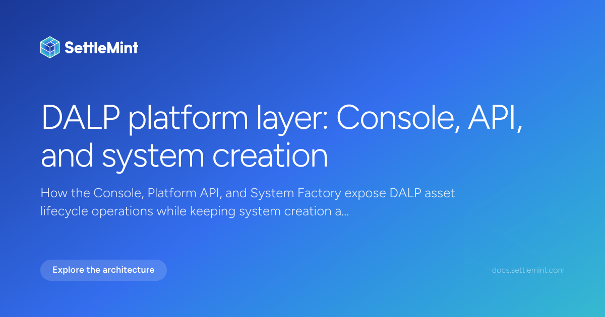 Overview | DALP Documentation | SettleMint