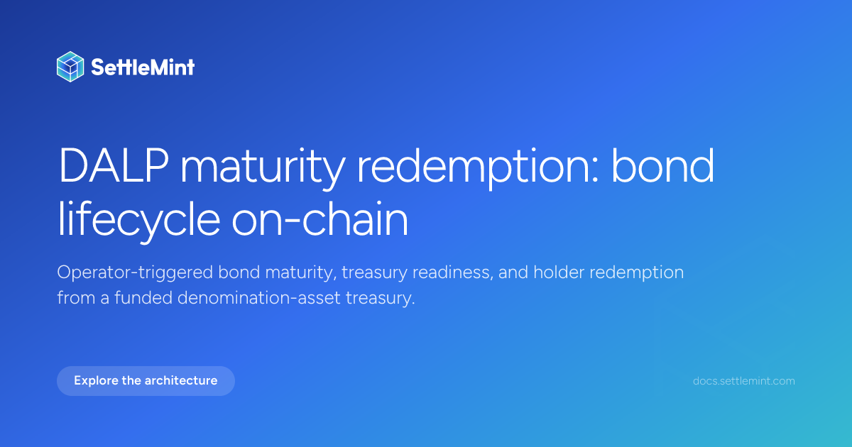 Maturity Redemption | DALP Documentation | SettleMint