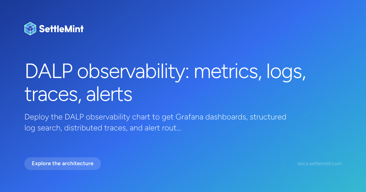 Observability | DALP Documentation | SettleMint