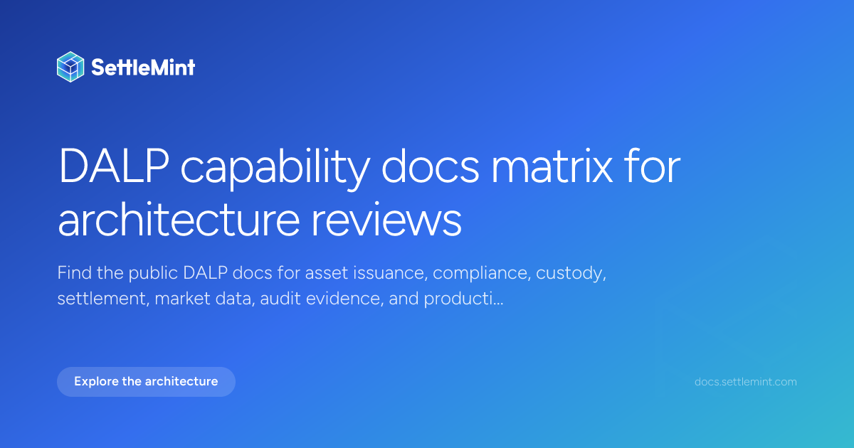 Capability docs matrix | DALP Documentation | SettleMint