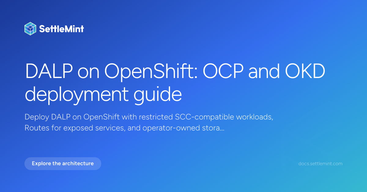 OpenShift installation | DALP Documentation | SettleMint