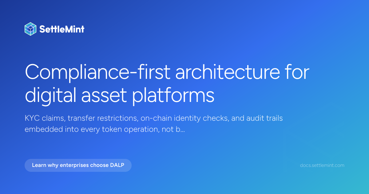 Compliance & security | DALP Documentation | SettleMint