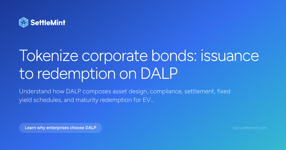 Corporate bonds | DALP Documentation | SettleMint