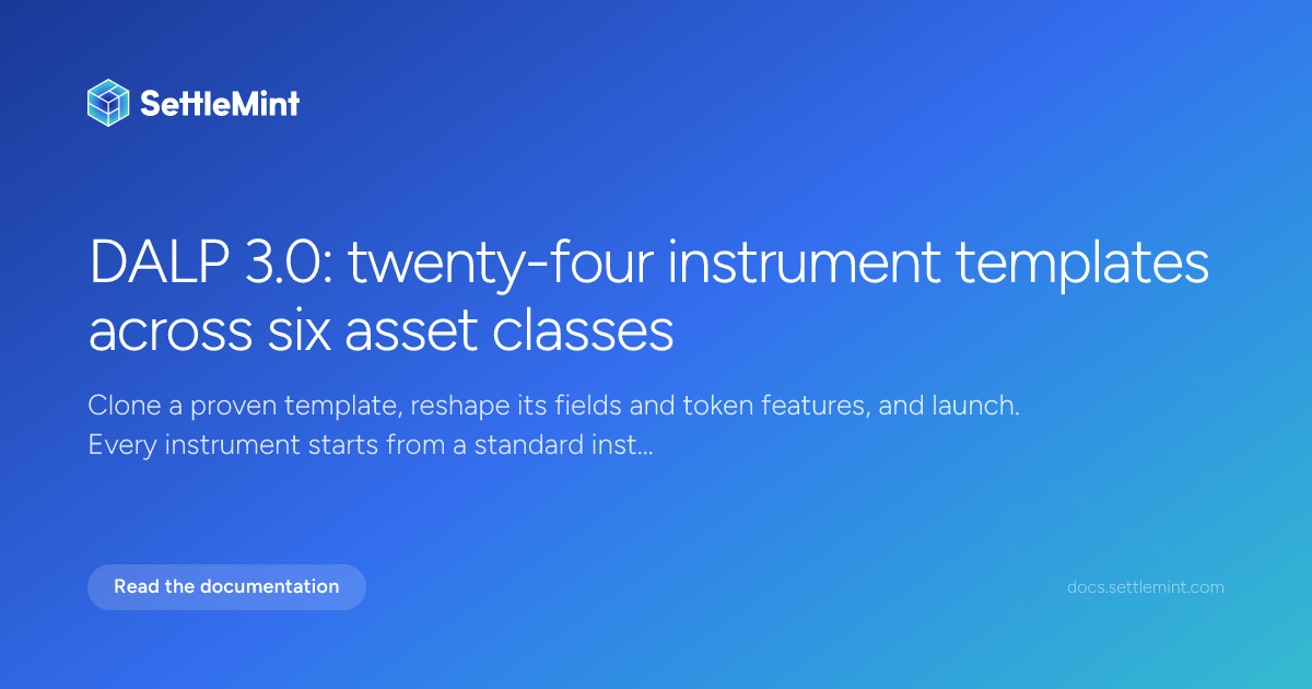 Asset templates | DALP Documentation | SettleMint