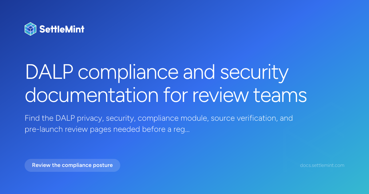 Compliance and security | DALP Documentation | SettleMint