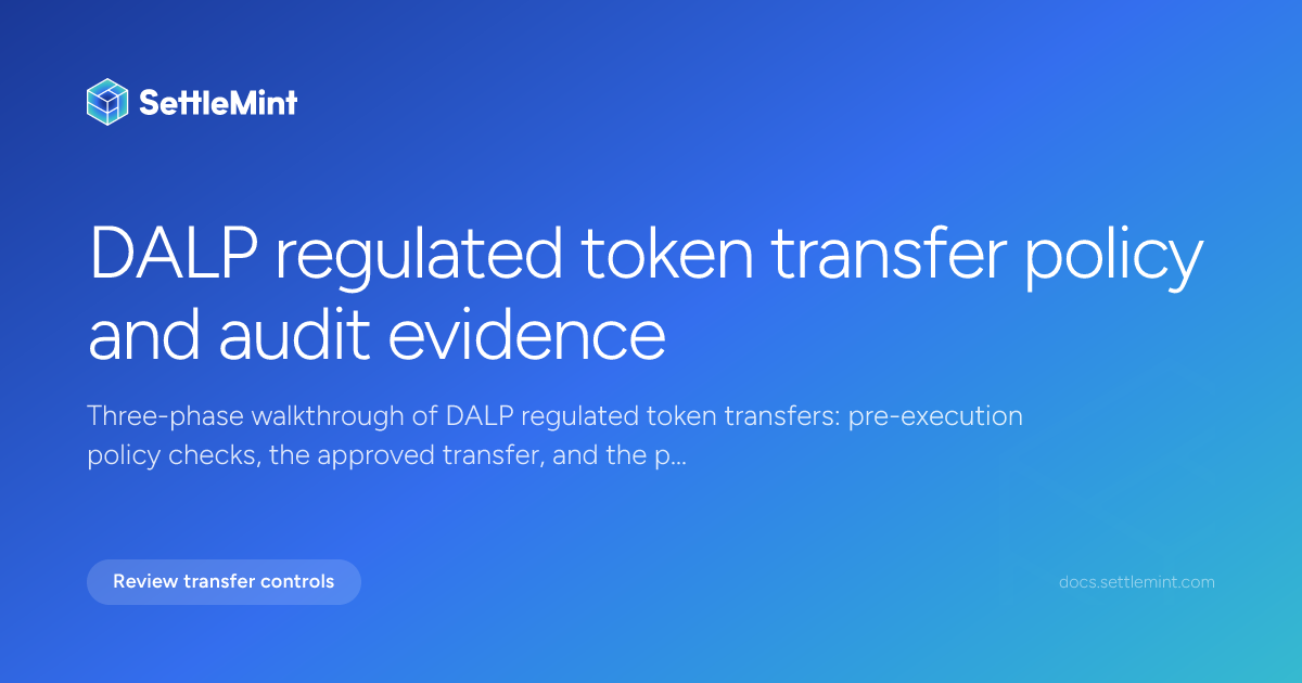 Policy-based transfer controls | DALP Documentation | SettleMint