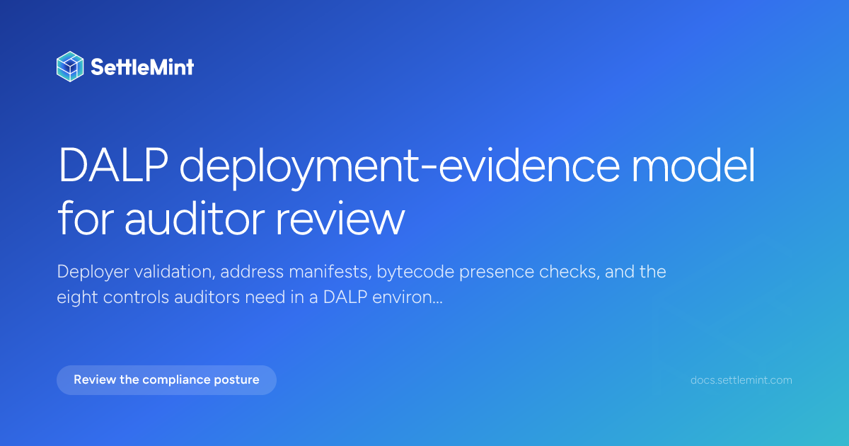 Deployment evidence | DALP Documentation | SettleMint