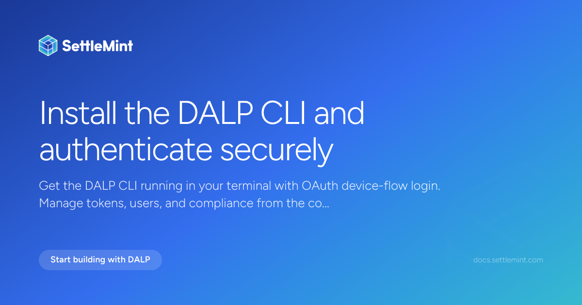 Getting started | DALP Documentation | SettleMint