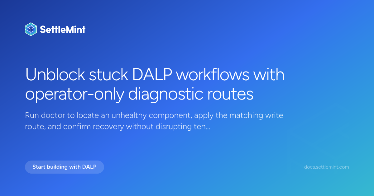 Workflow engine recovery | DALP Documentation | SettleMint