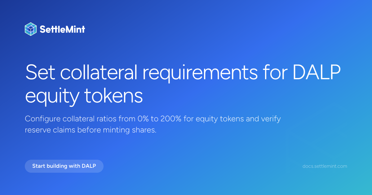 Configure equity collateral | DALP Documentation | SettleMint