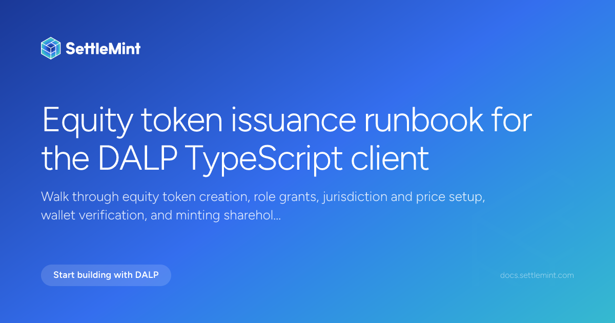 Deploy and mint equity | DALP Documentation | SettleMint