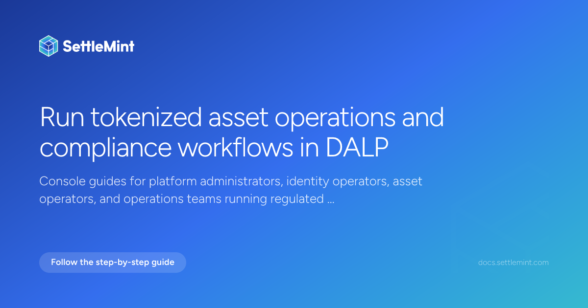 Operator documentation | DALP Documentation | SettleMint