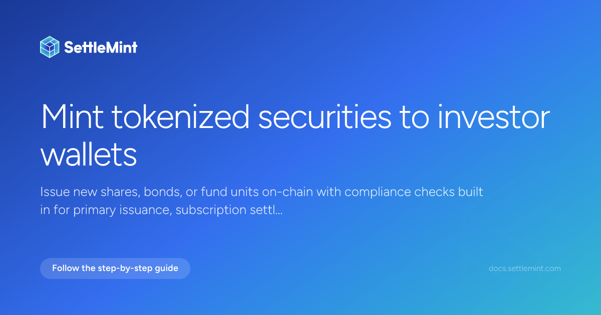 Mint assets in the console | DALP Documentation | SettleMint
