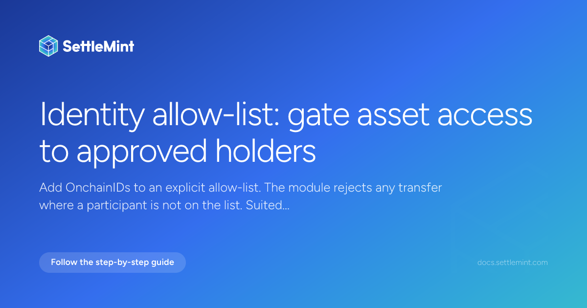 Identity allow-list | DALP Documentation | SettleMint
