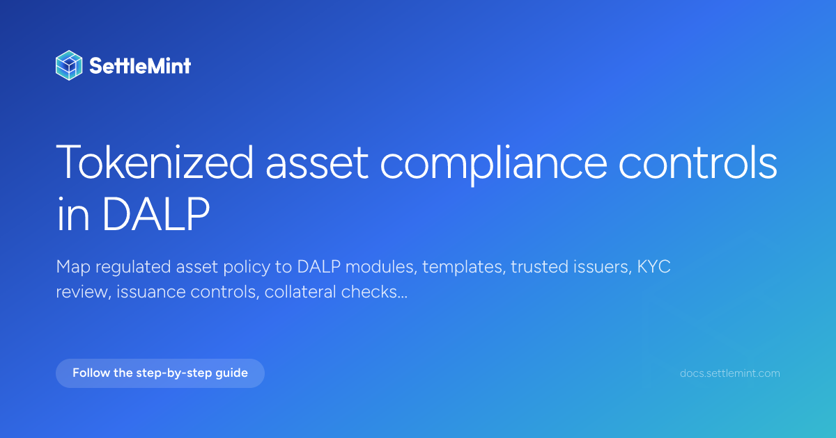 Compliance overview | DALP Documentation | SettleMint