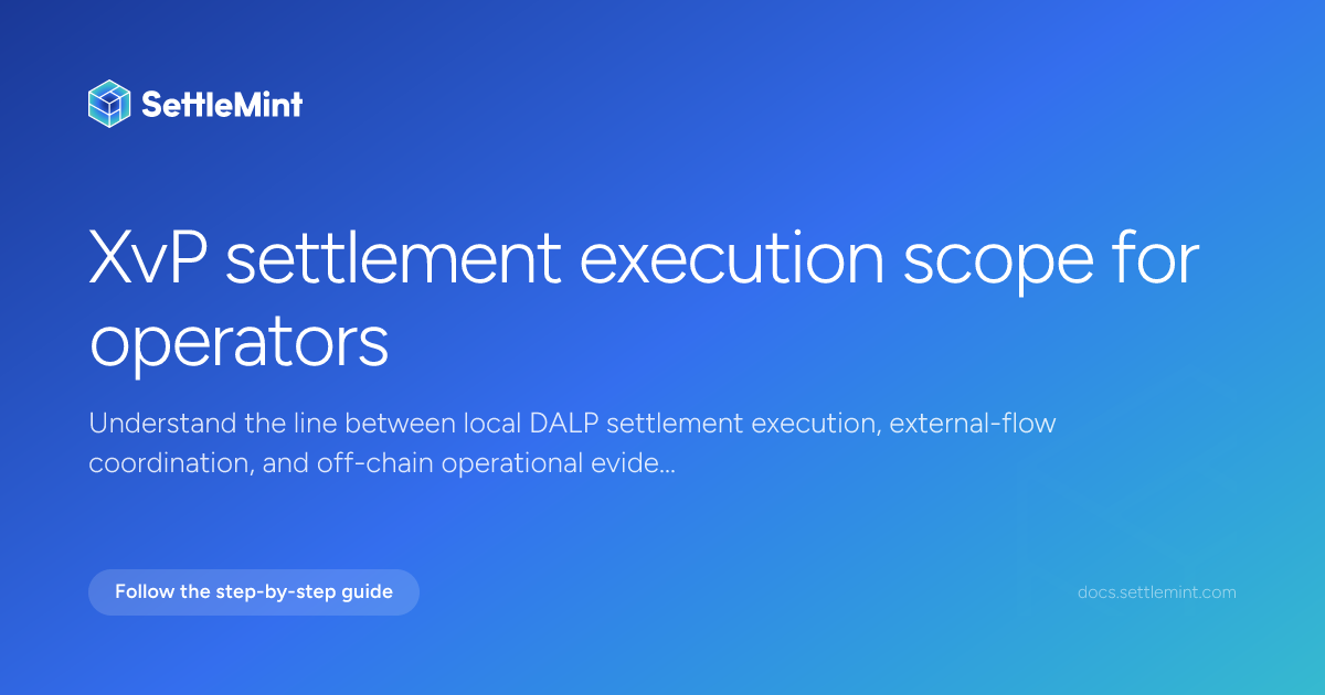 XvP execution models | DALP Documentation | SettleMint