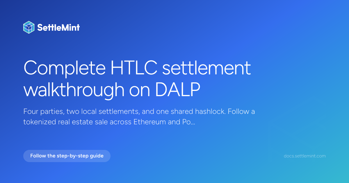 System Walkthrough Reference Guide Walkthrough | DALP Documentation | SettleMint