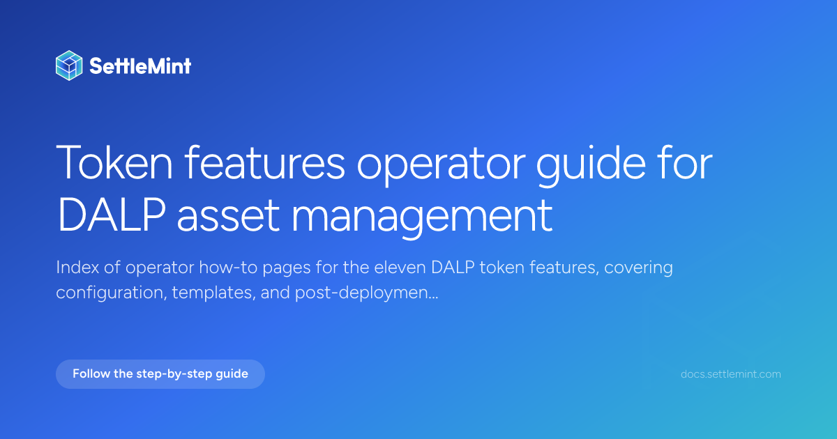 Token features | DALP Documentation | SettleMint