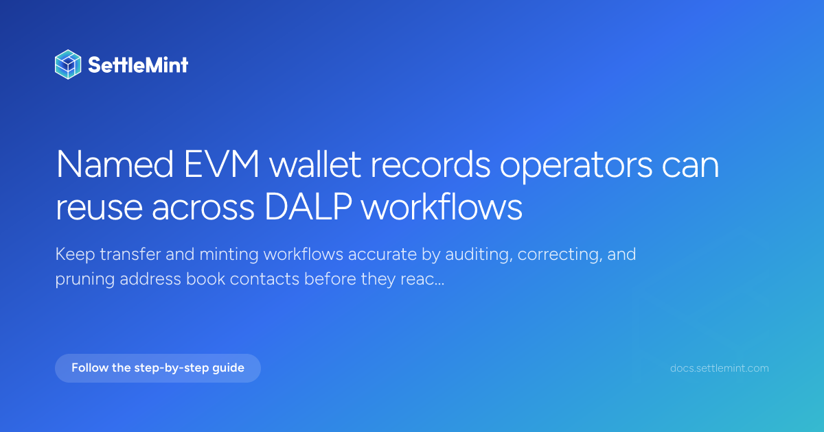 Manage address book contacts | DALP Documentation | SettleMint