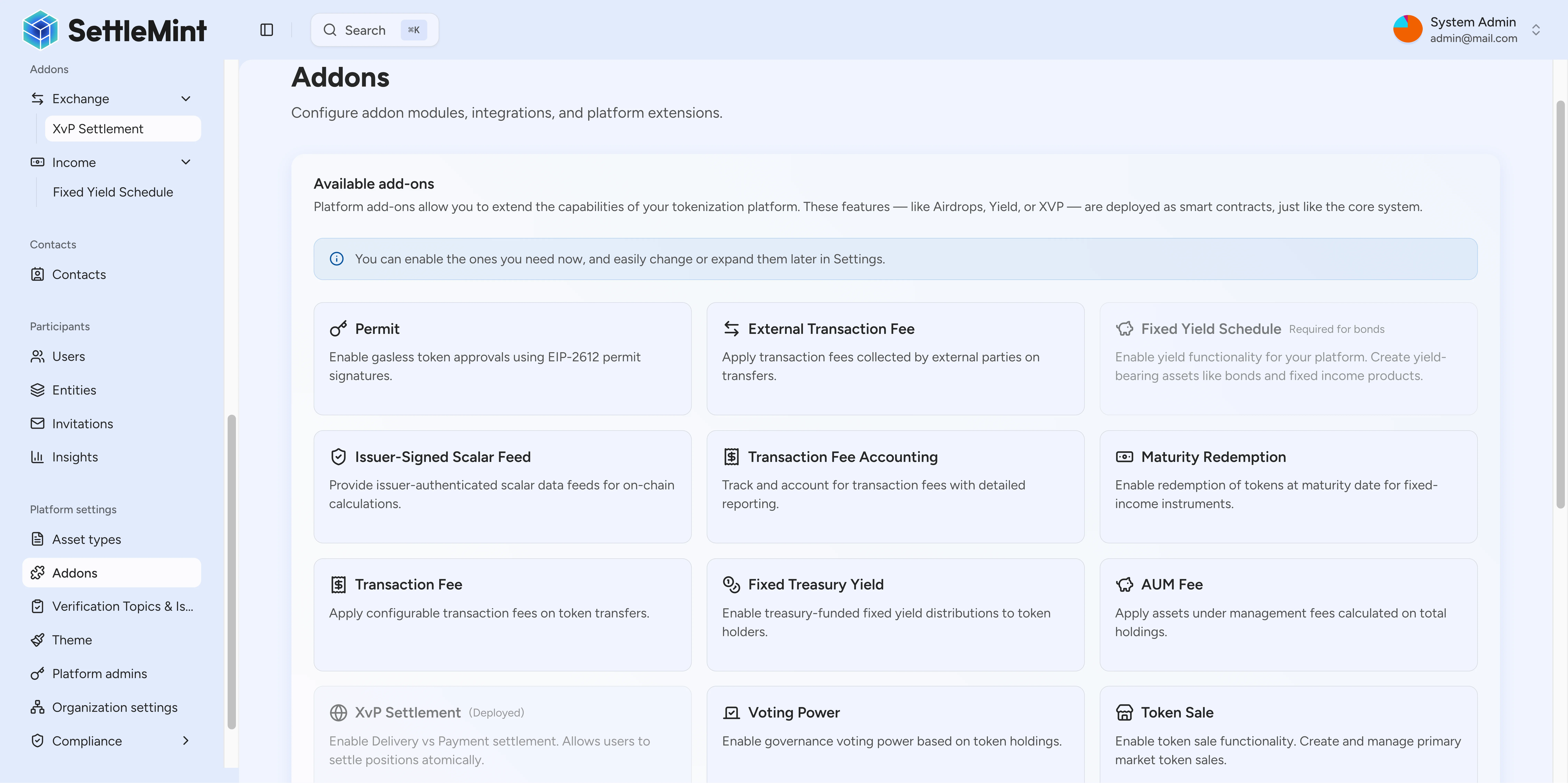 System addons extend platform capabilities with optional features